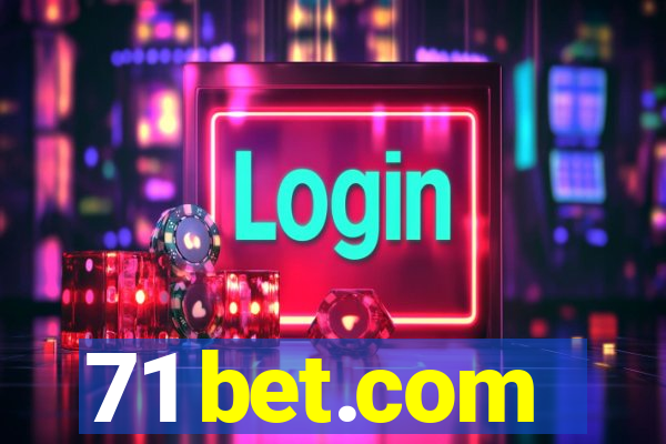 71 bet.com